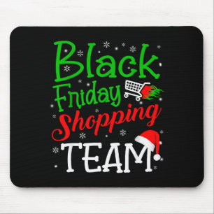 Friday Shopng Team Christmas Black Shopng Family G Mouse Mat
