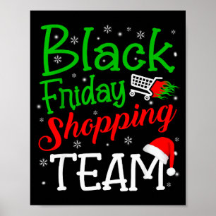 Friday Shopng Team Christmas Black Shopng Family G Poster