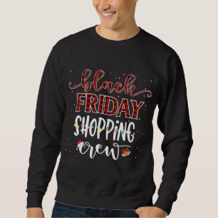 Friday Shopping Crew Christmas Black Shopping Fami Sweatshirt