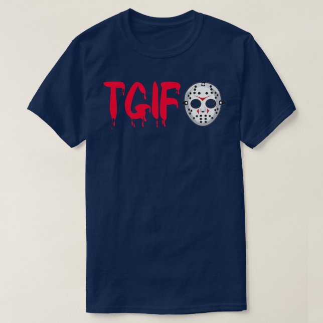 Friday The 13th TGIF T-Shirt (Design Front)
