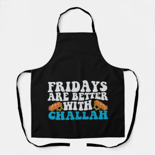 Fridays Are Better With Challah Funny Hanukkah Apron