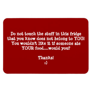 Fridge Food Thief Warning-Customise It. Magnet
