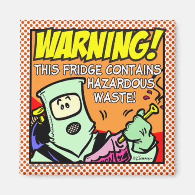 Fridge Warning! Magnet (Front)