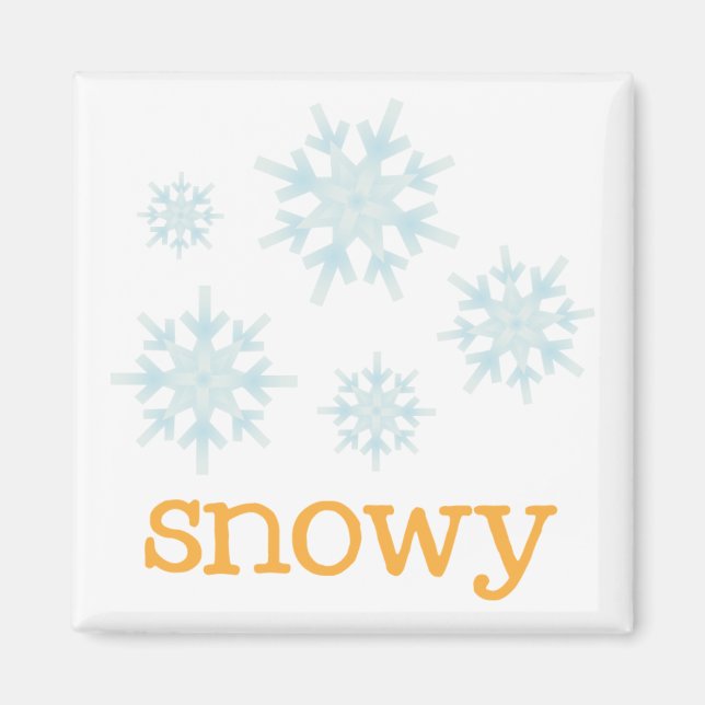 Fridge Weather - SNOWY Magnet (Front)