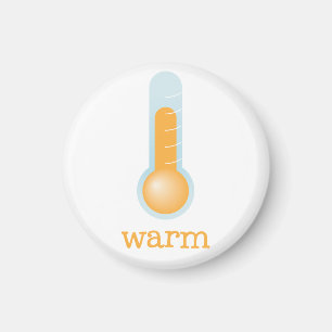 Fridge Weather - WARM Magnet