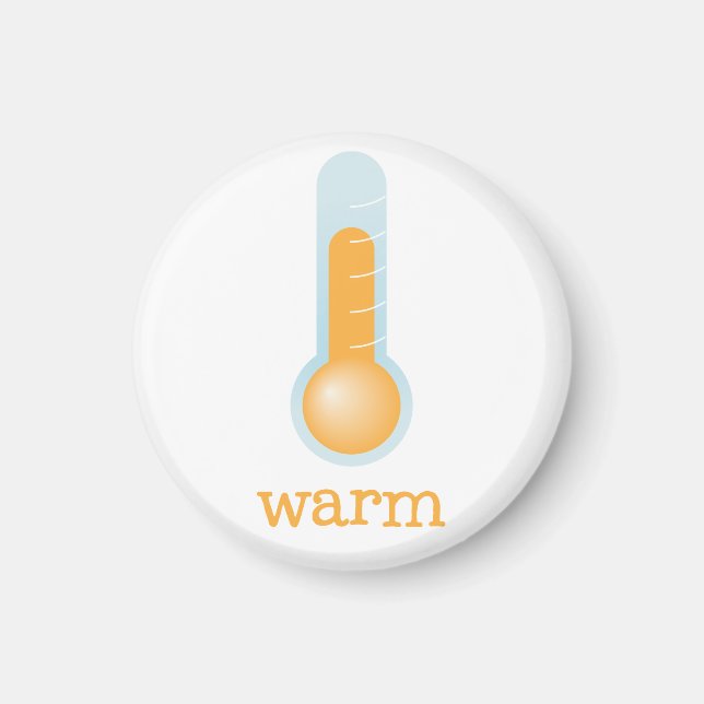 Fridge Weather - WARM Magnet (Front)