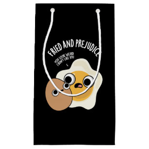 Fried And Prejudice Funny Egg Pun Dark BG Small Gift Bag