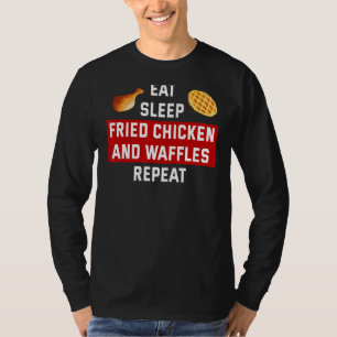 Fried Chicken Eat Sleep Chicken & Waffles T-Shirt