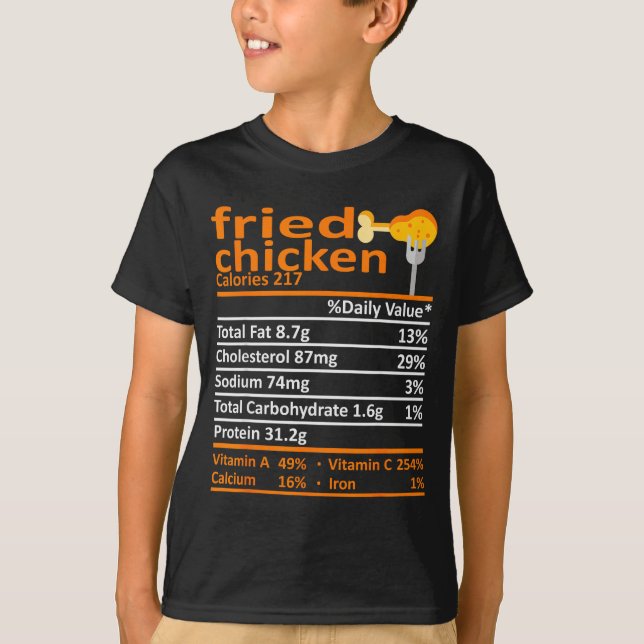 Fried Chicken Nutrition Food Facts Thanksgiving Fu T-Shirt (Front)