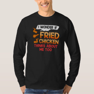Fried Chicken Wing Recipe Strips Fingers T-Shirt