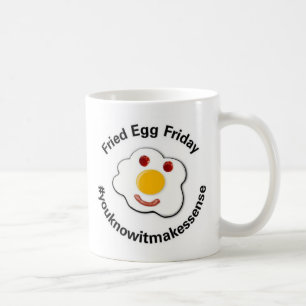 Fried Egg Friday Coffee Mug