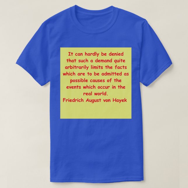 Friedrich August von Hayek 21 T-Shirt (Design Front)