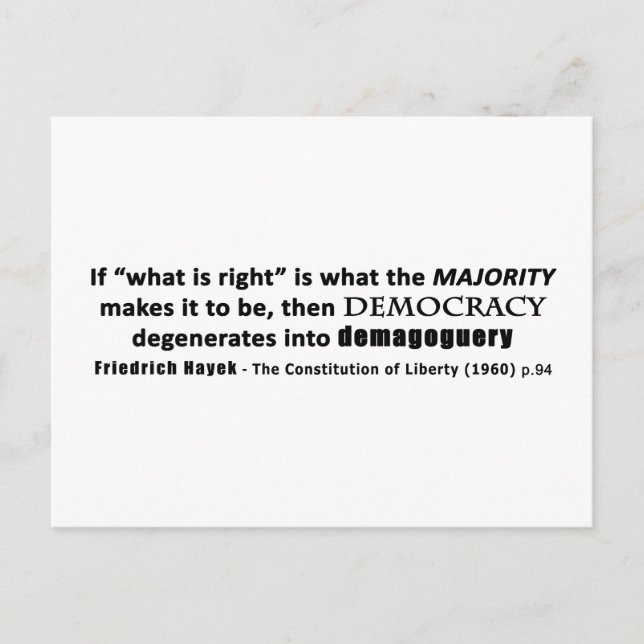 Friedrich Hayek Quote Democracy & Demagoguery Postcard (Front)