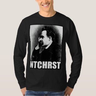 Friedrich Nietzsche Antichrist Ntchrst Funny Meme  T-Shirt