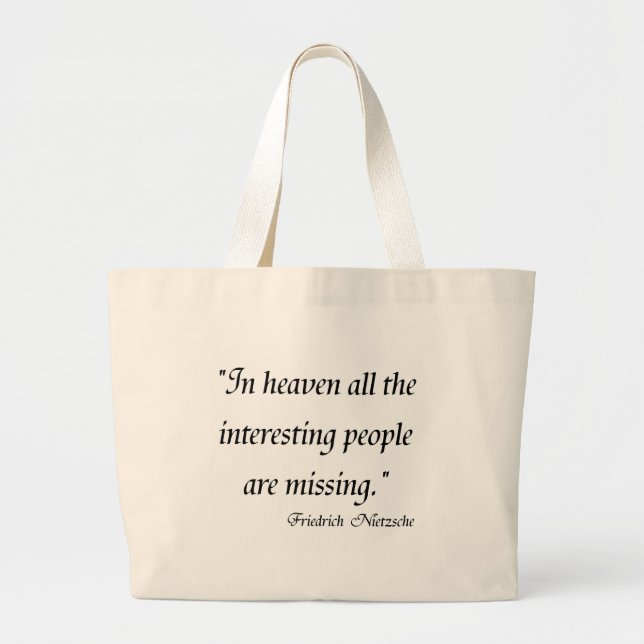 Friedrich Nietzsche Quotes on T-shirts! Large Tote Bag (Front)