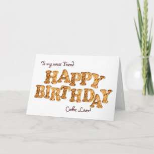 Friend, a Birthday card for a cookie lover
