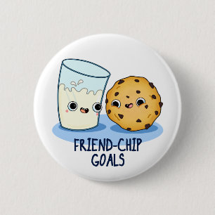 Friend-Chip Goals Cute Milk And Cookies Pun 6 Cm Round Badge