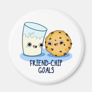 Friend-Chip Goals Cute Milk And Cookies Pun Magnet