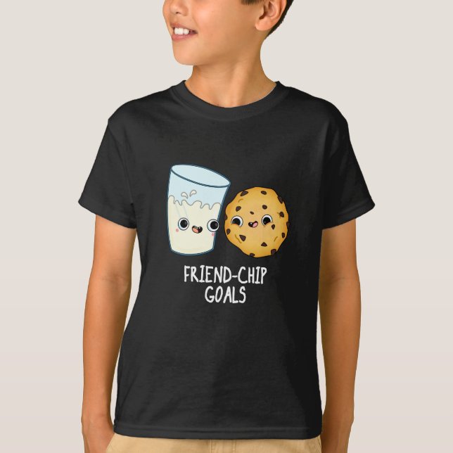 Friend-Chip Goals Funny Milk Cookies Pun Dark BG T-Shirt (Front)