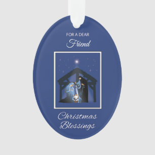 Friend Christmas Blessings Manger on Blue Ornament