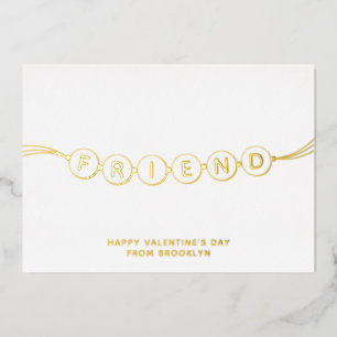 Friend cute friendship bracelet Valentine's Day Foil Holiday Card