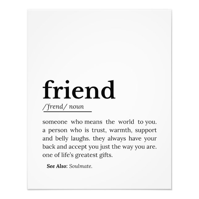 Friend Definition – Heartfelt Meaning Photo Print (Front)