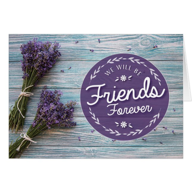 Friend Encouragement, We Will be Friends Forever (Front Horizontal)