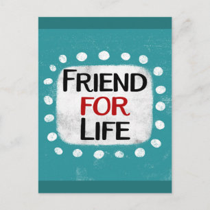 Friend For Life Postcard