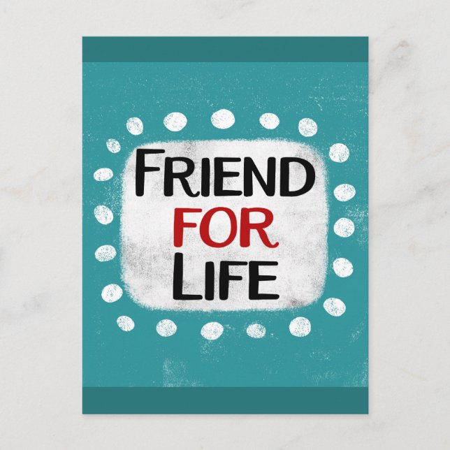 Friend For Life Postcard (Front)
