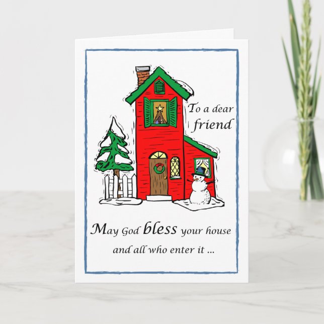 Friend God Bless House Christmas Card (Front)