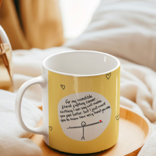 Friend Going Through Cancer  Coffee Mug