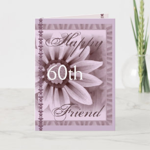 FRIEND  - Happy 60th Birthday - LAVENDER Flower Card