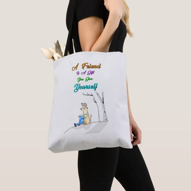 Friend Is A Gift You Give Yourself Dogs Friendship Tote Bag (Close Up)
