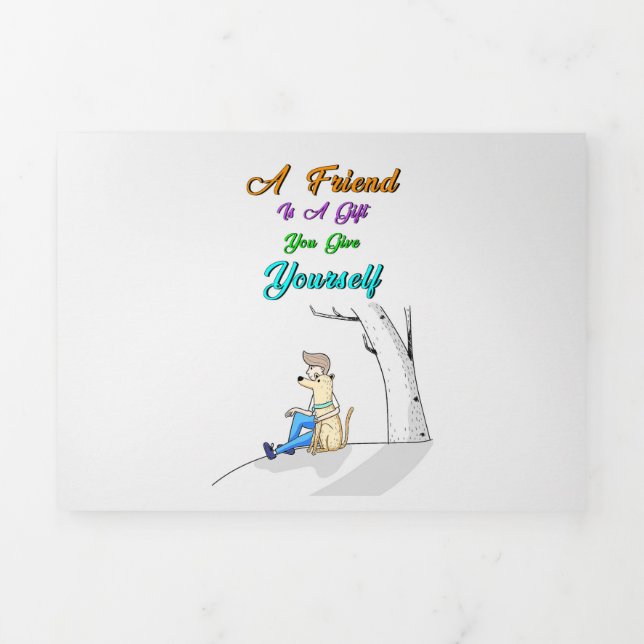 Friend Is A Gift You Give Yourself Dogs Friendship Tri-Fold Invitation (Cover)