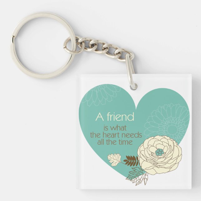 friend is what the heart need acrylic keychain (Front)