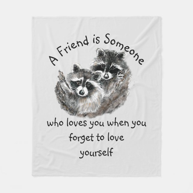 Friend Loves You Cute Raccoons Animal Art  Fleece Blanket (Front)