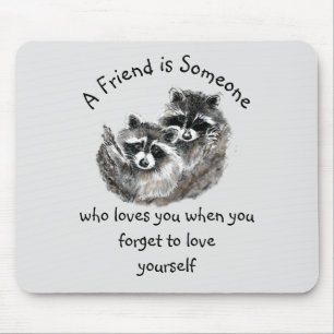Friend Loves You Cute Raccoons Animal Art Mouse Mat