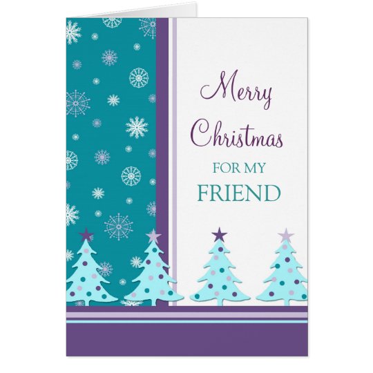 Friend Merry Christmas Card Christmas Trees