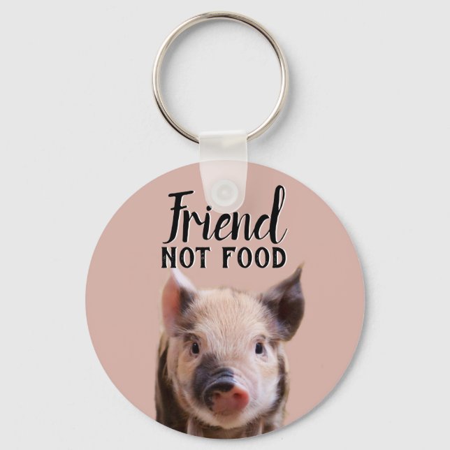 friend not food pink with cute piglet vegan key ring (Front)