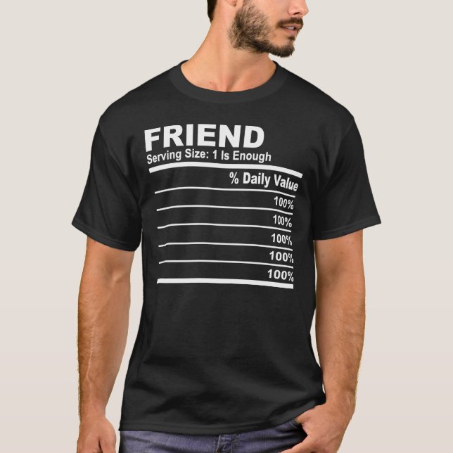 Friend Nutrition Facts Custom Personalised Family T-Shirt (Front)