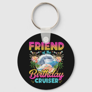 Friend of the Birthday Cruiser Vacation Circle Key Ring