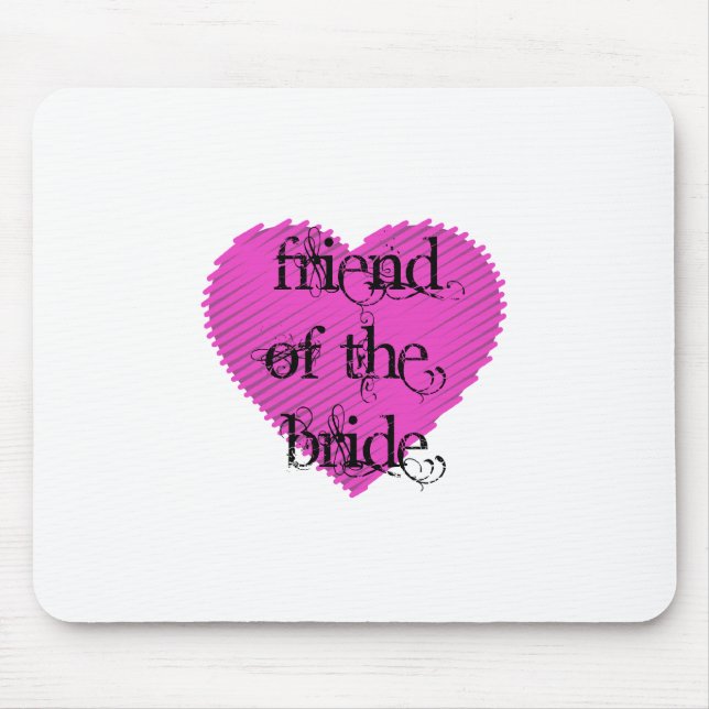 Friend of the Bride Mouse Mat (Front)