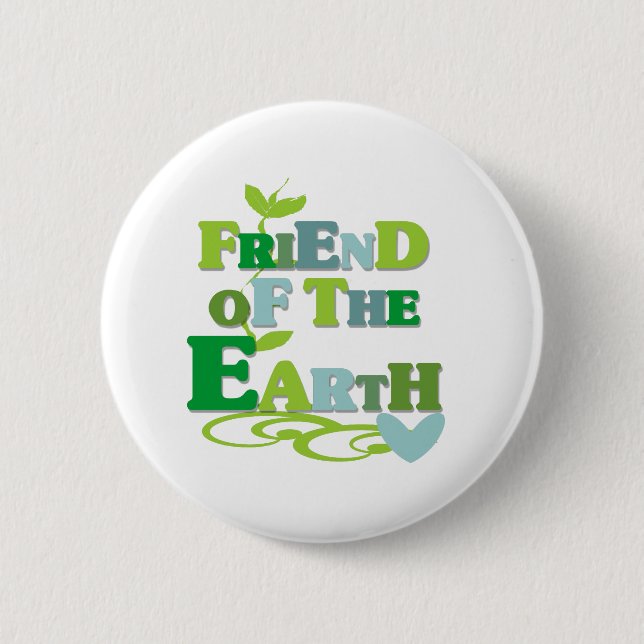 Friend of the Earth 6 Cm Round Badge (Front)