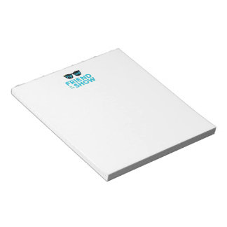 Friend of the Show Notepad
