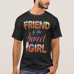 Friend Of The Sweet Girl Ice Cream Cone Popsicle P T-Shirt