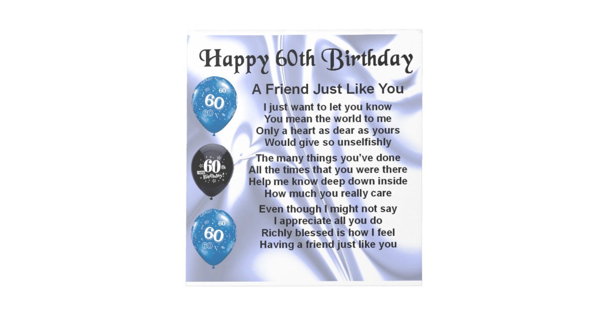 Friend Poem 60th Birthday Notepad | Zazzle