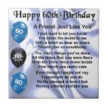 Friend Poem  60th Birthday Tile<br><div class="desc">A great gift for a friend on their 60th birthday</div>