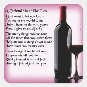 Friend Poem - Wine Design Square Sticker