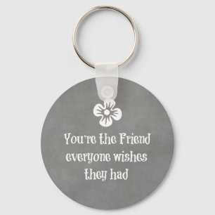 Friend Quote Key Ring