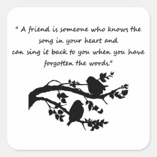 Friend Quote Song in my Heart Inspirational Square Sticker